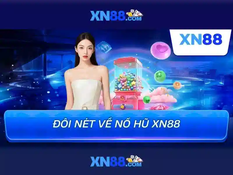 XN88: Nền tảng trực tuyến và đánh giá tổng quan