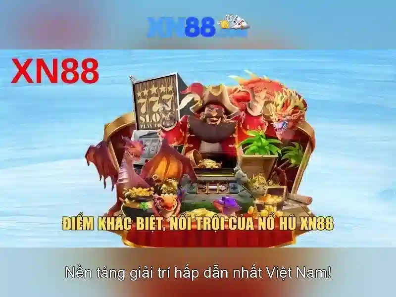 xn88: Nền tảng giải trí trực tuyến và nhận định tổng quan