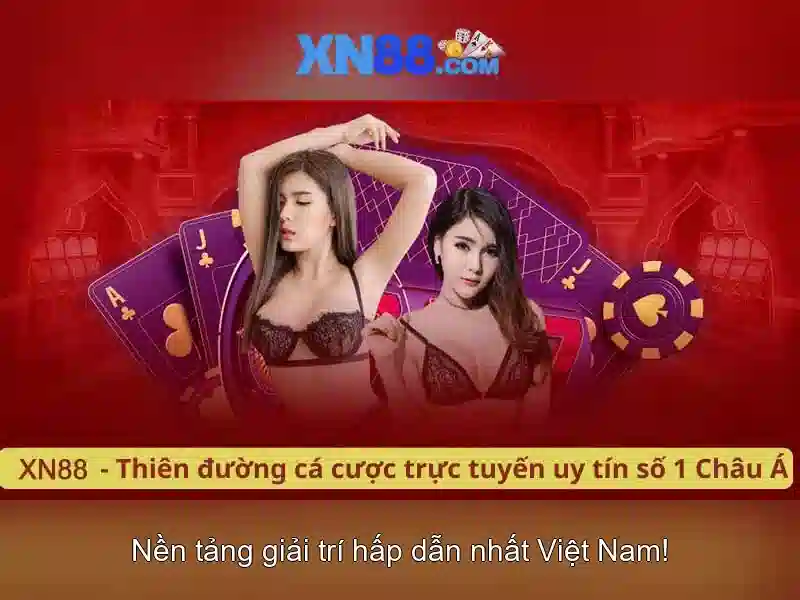 xn88: Nền tảng cá cược trực tuyến nổi tiếng tại châu Á
