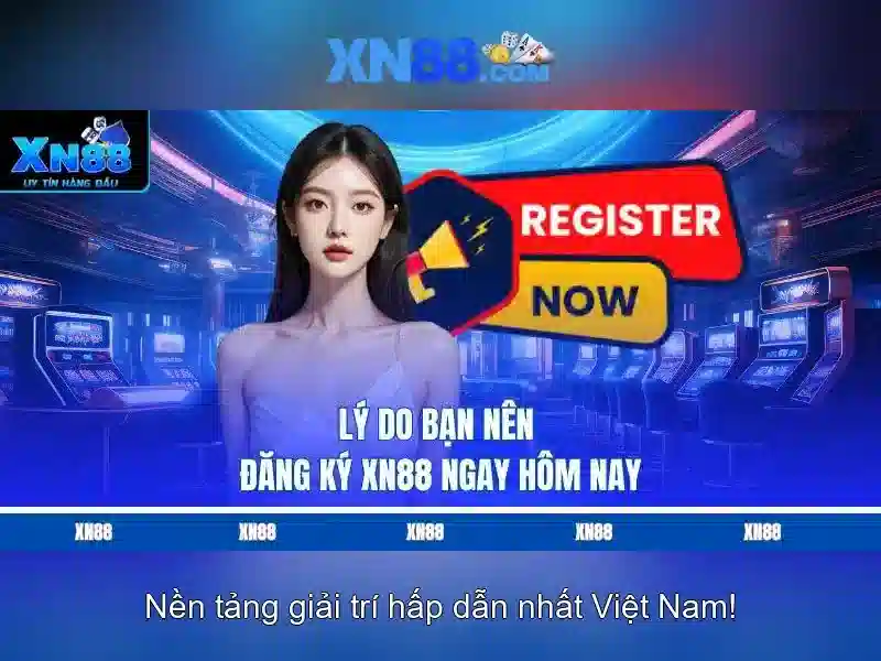xn88 bet: Trải nghiệm đột phá và định hình thị trường